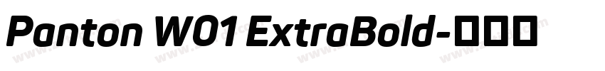 Panton W01 ExtraBold字体转换